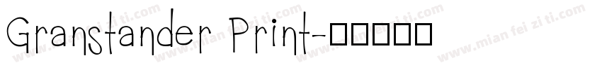 Granstander Print字体转换